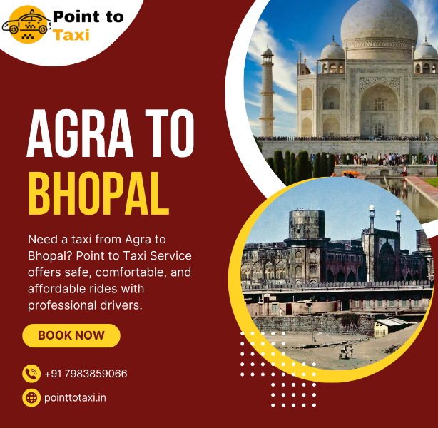 Agra to Bhopal Taxi Service - Point to Taxi Service